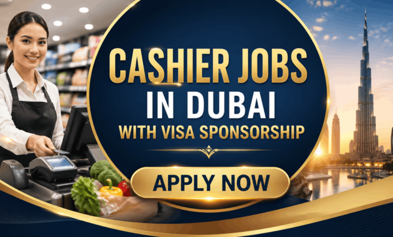 Cashier Jobs in Dubai with Visa Sponsorship