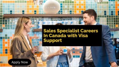 Sales Specialist Careers In Canada with Visa Support