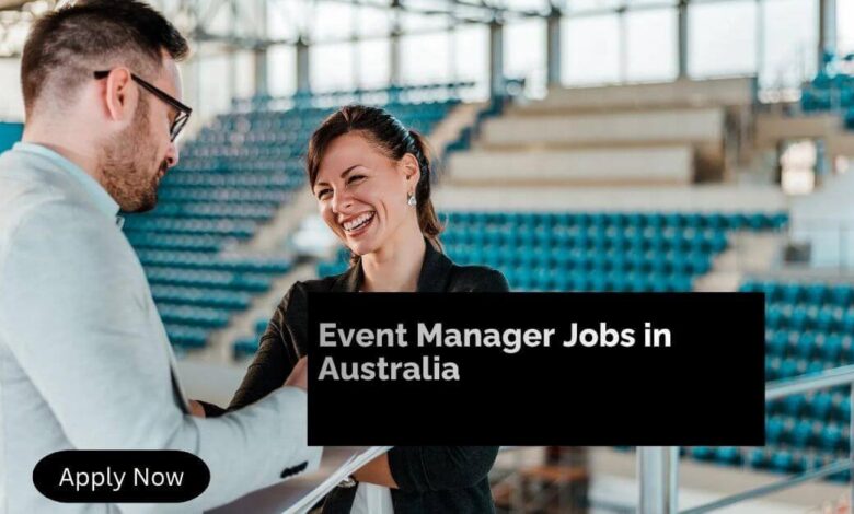 Event Manager Jobs in Australia