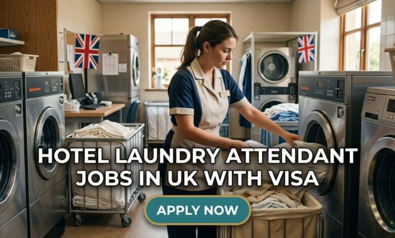 Hotel Laundry Attendant Jobs in UK with Visa