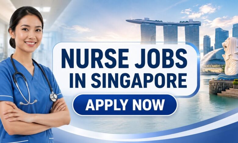 Nurse Jobs in Singapore with Visa Sponsorship