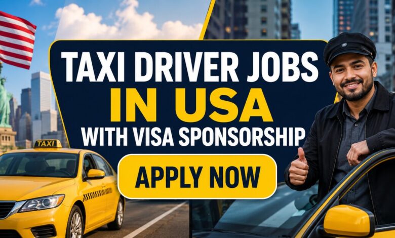 Taxi Driver Jobs in USA with Visa Sponsorship