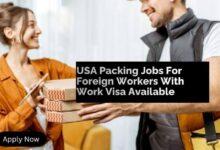 USA Packing Jobs For Foreign Workers With Work Visa Available