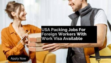 USA Packing Jobs For Foreign Workers With Work Visa Available